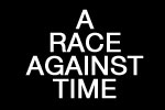 A Race Against Time